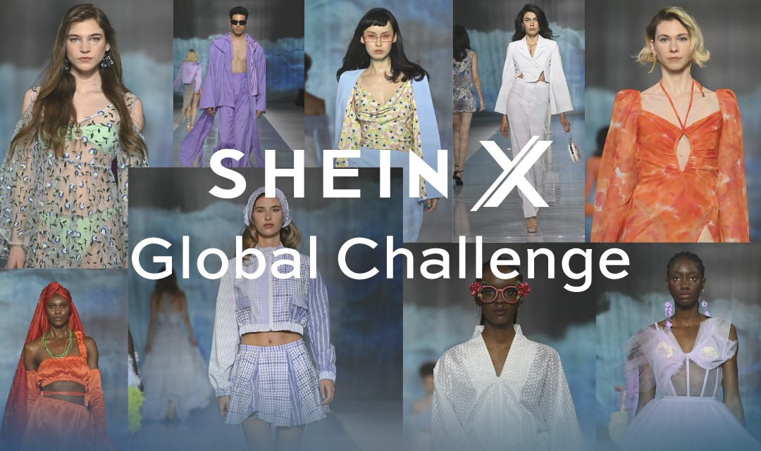 SHEIN X Challenge Goes Global - SHEIN Group